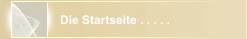 Die Startseite . . . . .